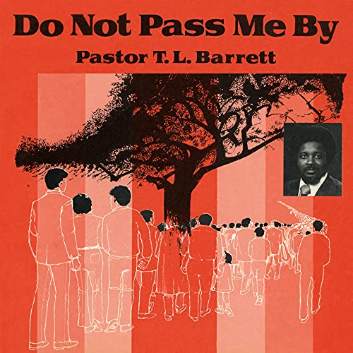 PASTOR T.L. BARRETT - DO NOT PASS ME BY VOL. I (VINYL)