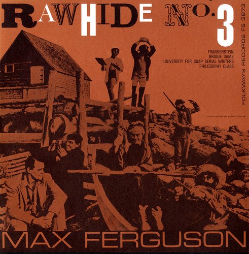 MAX FERGUSON - RAWHIDE: RADIO PROGRAMME, NO. 3 (CD)