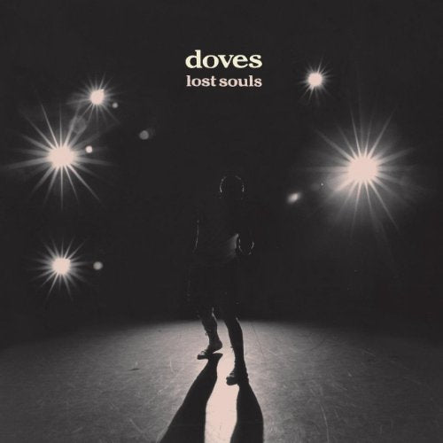 DOVES - LOST SOULS