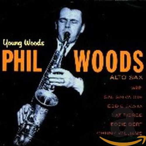 WOODS,PHIL - PHIL WOODS YOUNG WOODS (CD)