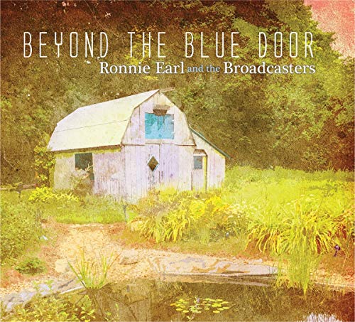 RONNIE EARL & THE BROADCAS - BEYOND THE BLUE DOOR (VINYL)