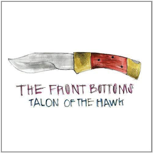 THE FRONT BOTTOMS - TALON OF THE HAWK (LP)