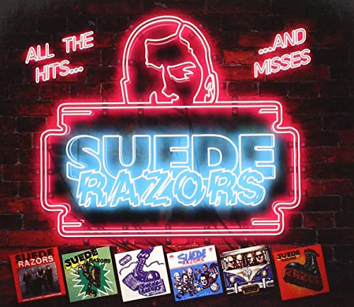 SUEDE RAZORS - ALL THE HITS... ...AND MISSES (CD)