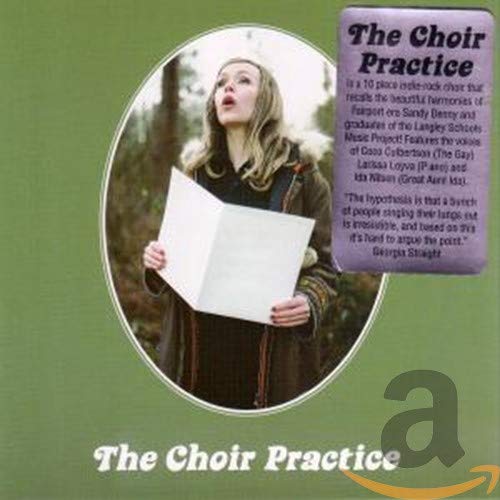 CHOIR PRACTICE - CHOIR PRACTICE (CD)