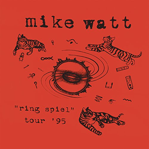 MIKE WATT - RING SPIEL TOUR '95 (VINYL)