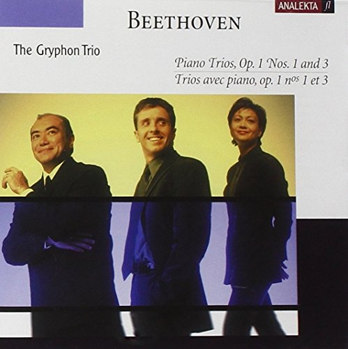 GRYPHON TRIO - BEETHOVEN PIANO TRIOS, OP. 1 NO. 1 AND 3 (CD)