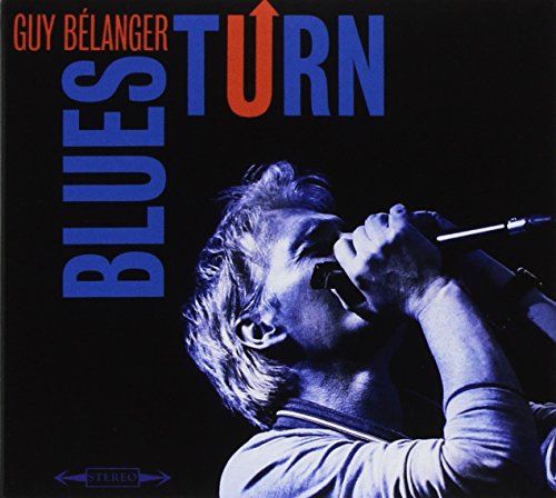 GUY BELANGER - BLUES TURN (CD)