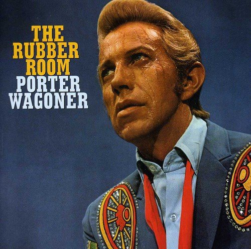 WAGONER,PORTER - RUBBER ROOM (CD)