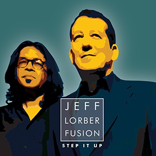 LORBER, JEFF - STEP IT UP (CD)