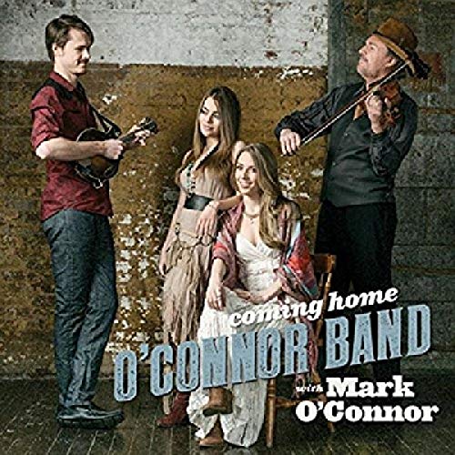 MARK O'CONNOR BAND - COMING HOME (CD)