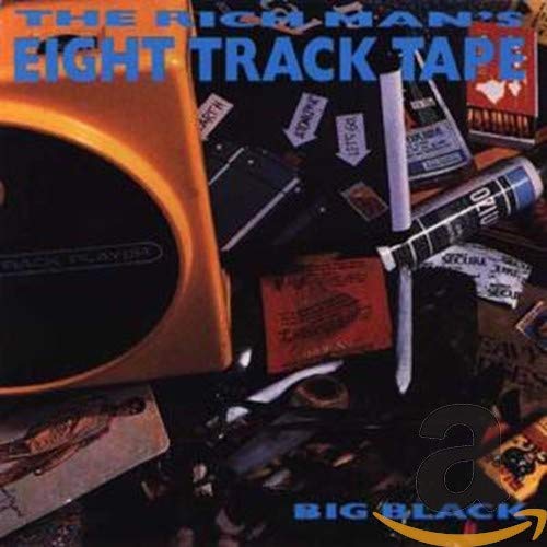 BIG BLACK - RICH MAN'S 8 TRACK TAPE (CD)