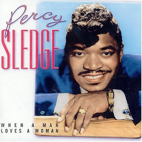 SLEDGE, PERCY - WHEN A MAN LOVES A WOMAN (CD)