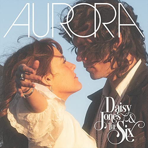 DAISY JONES & THE SIX - AURORA (VINYL)