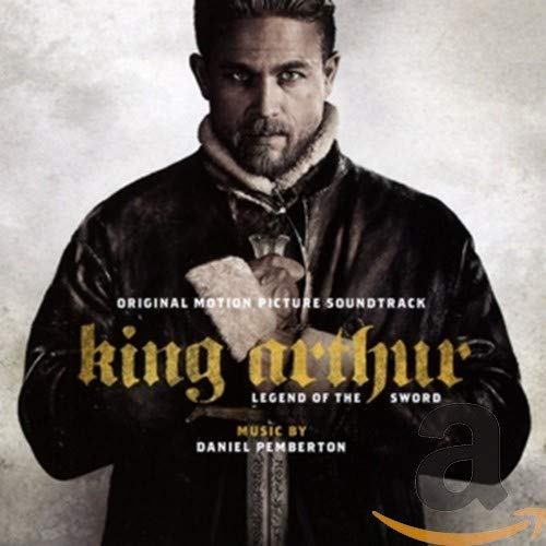 DANIEL PEMBERTON - KING ARTHUR: LEGEND OF THE SWORD (ORIGINAL MOTION PICTURE SOUNDTRACK) (CD)