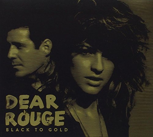 DEAR ROUGE - BLACK TO GOLD (CD)