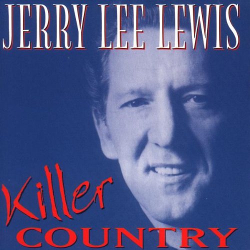 LEWIS,JERRY LEE - KILLER COUNTRY (CD)