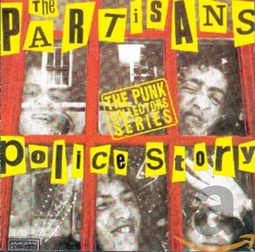 THE PARTISANS - POLICE STORY (CD)