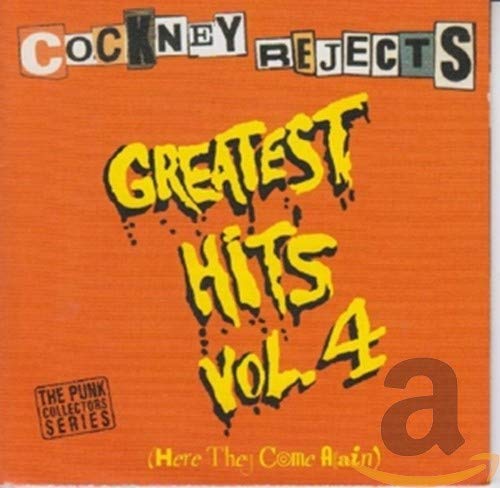 COCKNEY REJECTS - GREATEST HITS V.4: HERE THEY COME AGAIN (CD)