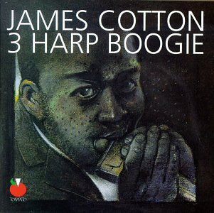 COTTON, JAMES - 3 HARP BOOGIE