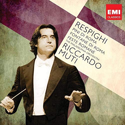 MUTI, RICCARDO - RESPIGHI: PINES OF ROME; FOUNTAINS OF ROME (CD)