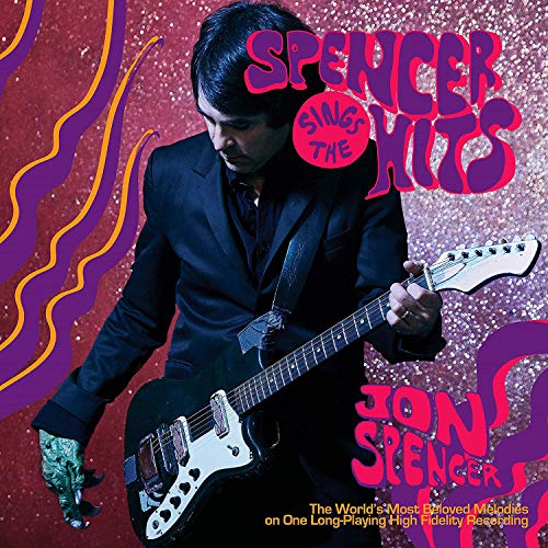 SPENCER,JON - SPENCER SINGS THE HITS (CD)