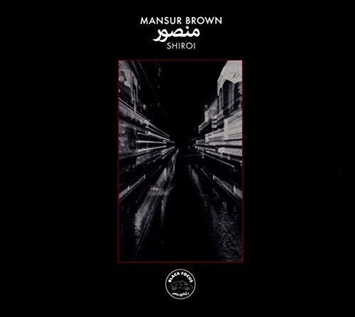 BROWN, MANSUR - SHIROI (CD)