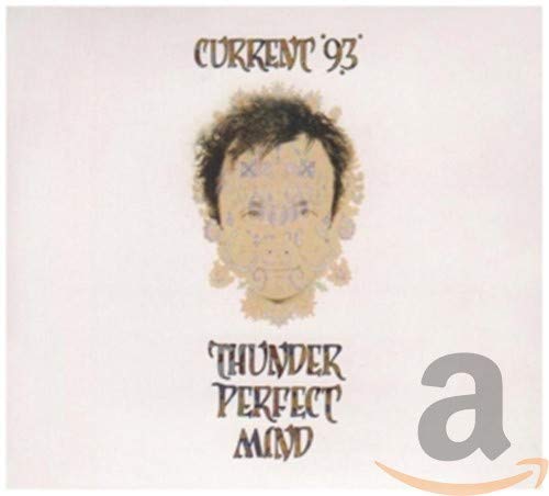 CURRENT 93 - THUNDER PERFECT MIND (CD)