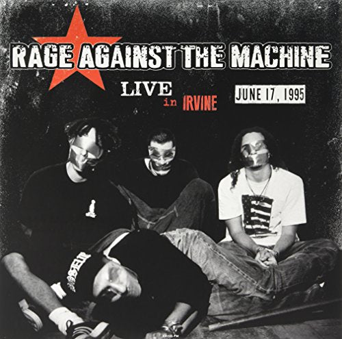 RAGE AGAINST THE MACHINE - LIVE IN IRVINE. CA JUNE 17 1995 KROQ-FM (VINYL)