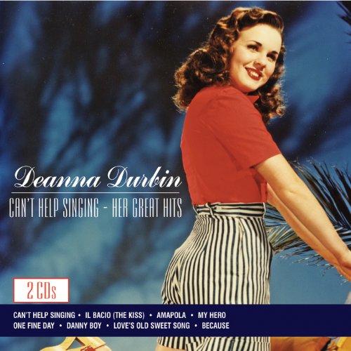 DEANNA DURBIN - CAN'T HELP SINGING: HER GREAT HITS (CD)