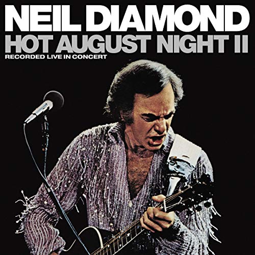 DIAMOND, NEIL - HOT AUGUST NIGHT 2 (2LP VINYL)