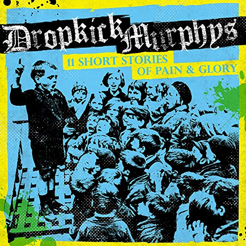 DROPKICK MURPHYS - 11 SHORT STORIES OF PAIN &... (CD)