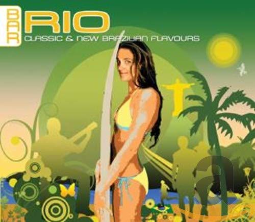 VARIOUS - BAR RIO  CLASSIC AND NEW BRAZI (CD)