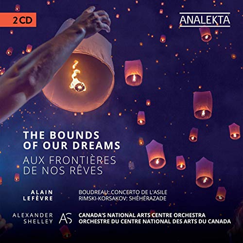 ALAIN LEFVRE - THE BOUNDS OF OUR DREAMS / AUX FRONTIRES DE NOS RVES (CD)