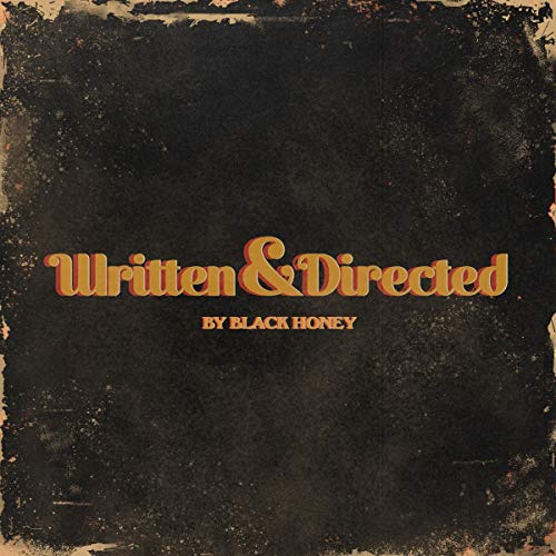 BLACK HONEY - WRITTEN & DIRECTED (VINYL)