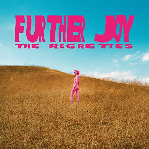 THE REGRETTES - FURTHER JOY (VINYL)