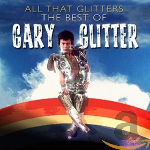 GLITTER, GARY - ALL THAT GLITTERS: BEST OF (DIGI) (CD)