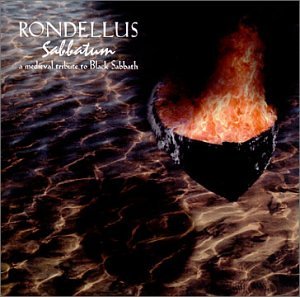 RONDELLUS - RONDELLUS - SABBATUM - A MIDIEVAL TRIBUTE TO BLACK S (CD)