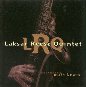 REESE, LAKSAR - LAKSAR REESE QUINTET (CD)