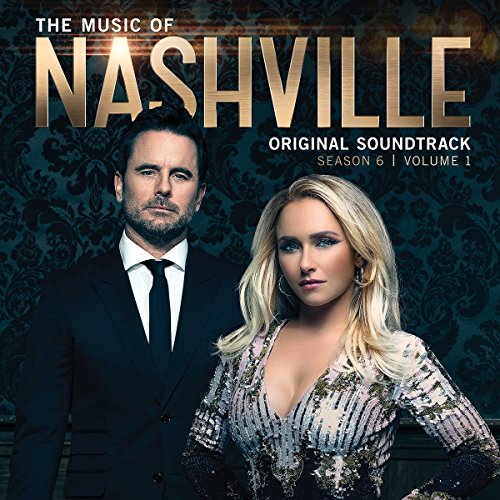 NASHVILLE CAST - THE MUSIC OF NASHVILLE (SEASON 6, VOL.1) (CD)