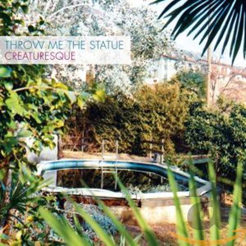 THROW ME THE STATUE - CREATURESQUE (CD)