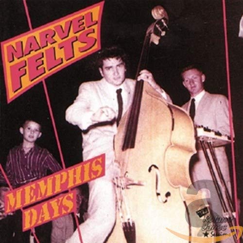 FELTS, NARVEL - MEMPHIS DAYS (CD)