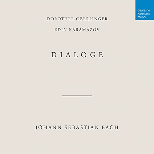 DOROTHEE OBERLINGER & EDIN KARAMAZOV - BACH: DIALOGE (CD)