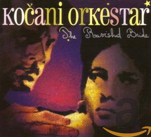 KOCANI ORKESTAR - RAVISHED BRIDE (CD)