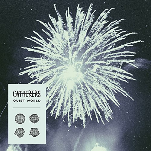 GATHERERS - QUIET WORLD (VINYL)