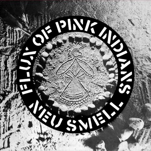 FLUX OF PINK INDIANS - NEU SMELL (VINYL)