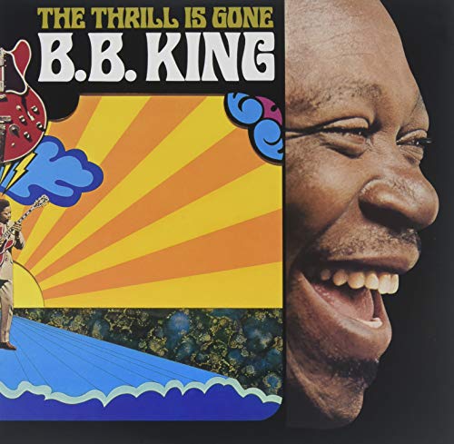 KING,B.B. - THRILL IS GONE (PIC SLV) (VINYL)