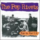 POP RIVETS - FUN IN THE UK (CD)