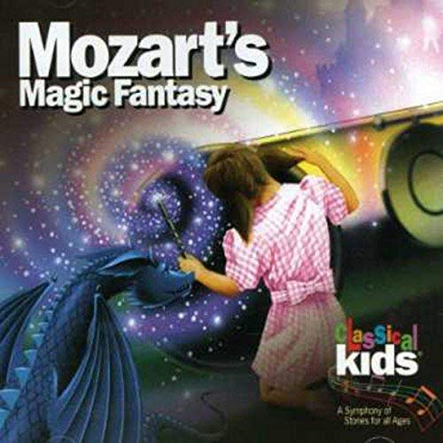 CLASSICAL KIDS - MOZART'S MAGIC FANTASY: A JOURNEY THROUGH 'THE MAGIC FLUTE' (CD)