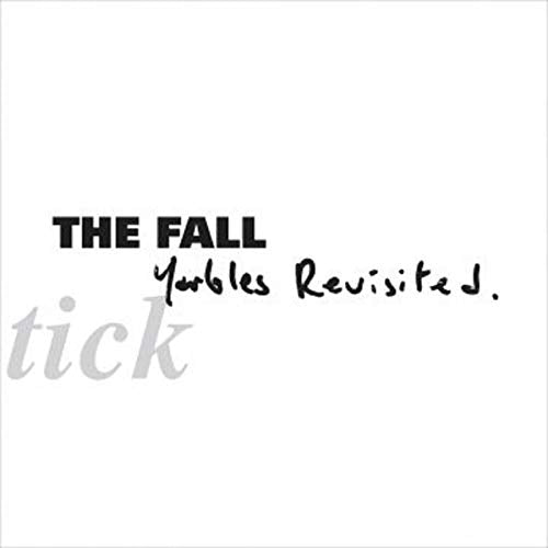 THE FALL - SCHTICK- YARBLES REVISITED LP