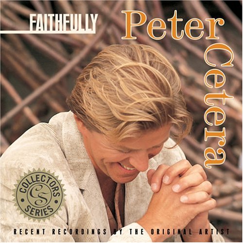 CETERA,PETER - FAITHFULLY (CD)